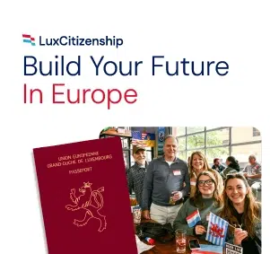 Group of people celebrating with Luxembourg flags and a European passport, next to the text 'Build Your Future in Europe' from LuxCitizenship.